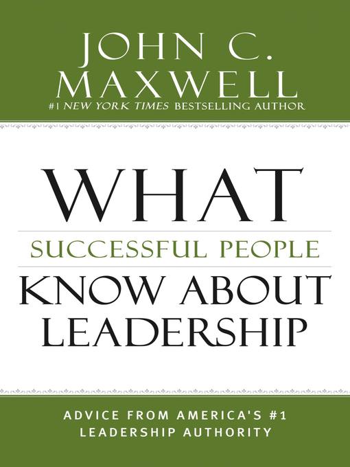 Title details for What Successful People Know about Leadership by John C. Maxwell - Wait list